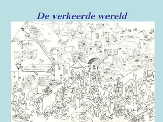 De verkeerde wereld
 