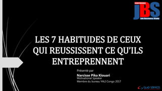 Les7 habitudes des gens efficaces | PPT