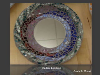 Student ExampleGrade 9: Mosaic
