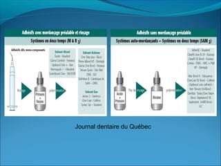 Journal dentaire du Québec
 