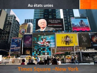 Au états unies
Times Square –New York
 