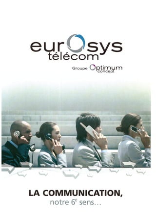 Les agences Eurosys Telecom