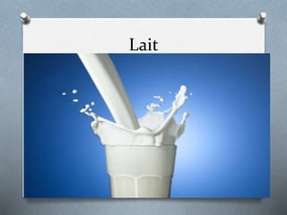 Lait
 