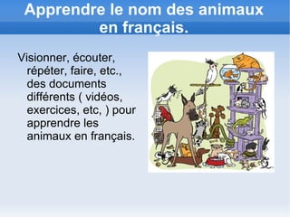 Apprendre le nom des animaux en français. ,[object Object]