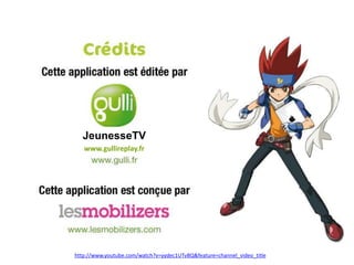JeunesseTV
   www.gullireplay.fr




http://www.youtube.com/watch?v=yydec1UTvBQ&feature=channel_video_title
 