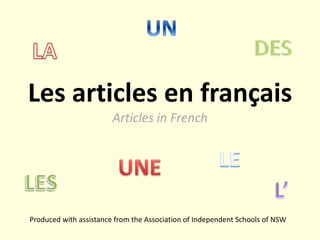 Les articles en français
Articles in French
Produced with assistance from the Association of Independent Schools of NSW
 