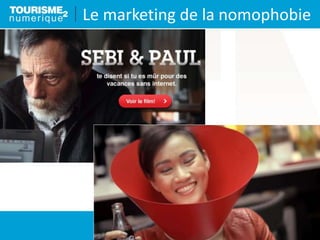 Le marketing de la nomophobie
 