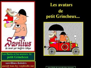 Les avatars de Grincheux série 2