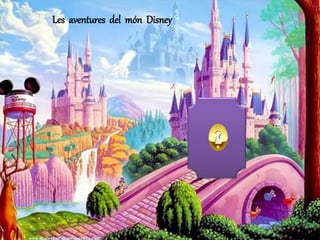 Les aventures del món Disney
 