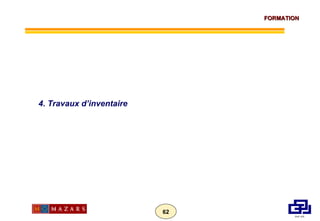4. Travaux d’inventaire 