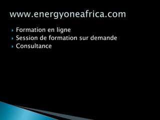  Formation en ligne
 Session de formation sur demande
 Consultance
 