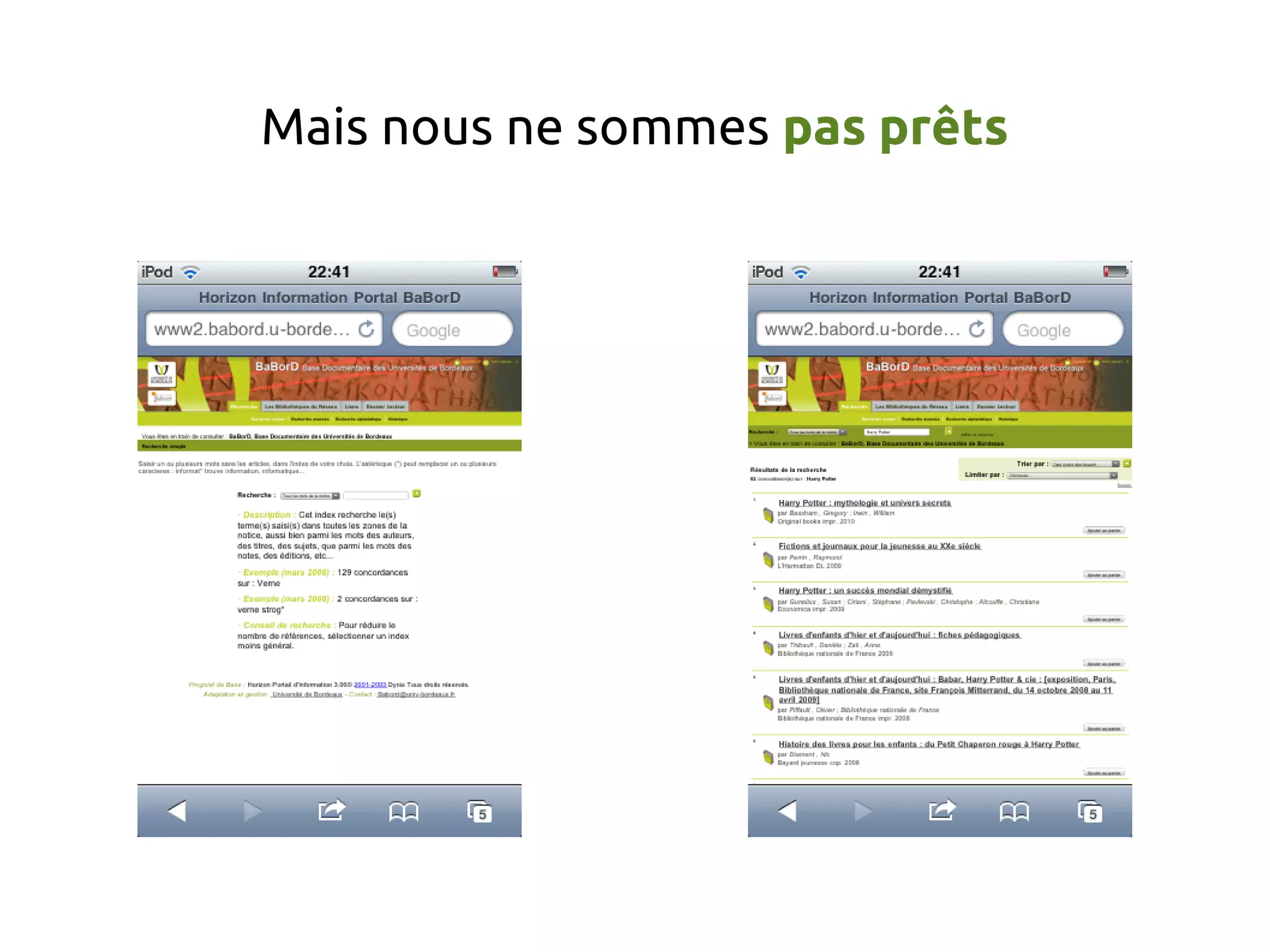 Mais nous ne sommes pas prêts