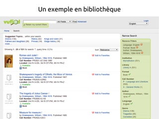 Un exemple en bibliothèque
 