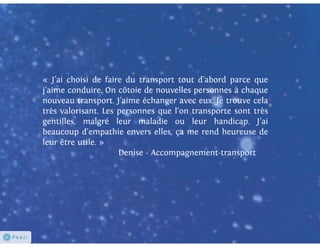 Les bénévoles sous les projecteurs