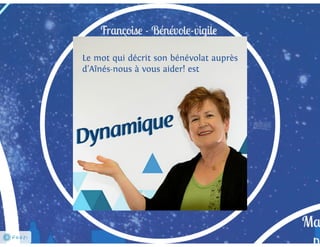 Les bénévoles sous les projecteurs