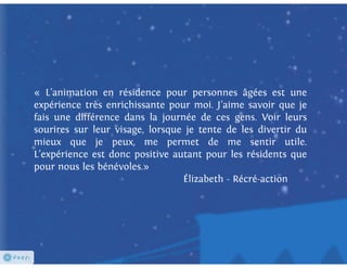 Les bénévoles sous les projecteurs