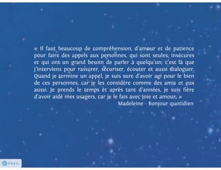 Les bénévoles sous les projecteurs