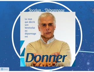 Les bénévoles sous les projecteurs