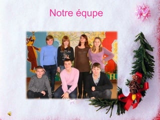 Notre équpe 