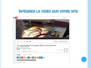 INTÉGRER LA VIDÉO SUR VOTRE SITE
 