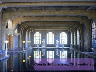Consta de 3 piscines, 29 dormitoris... 