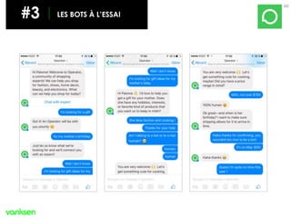 66
#3 LES BOTS À L’ESSAI
 
