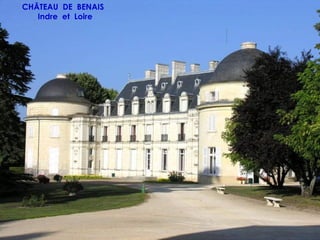 CHÂTEAU DE BENAIS
   Indre et Loire
 