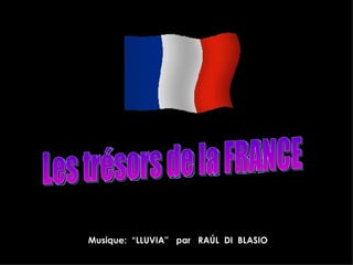 Fin
Musique: “LLUVIA” par RAÚL DI BLASIO
 