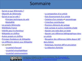 Sommaire
- Qu’est ce que Wikimedia ?
- Objectifs de Wikimedia                                             - La composition...