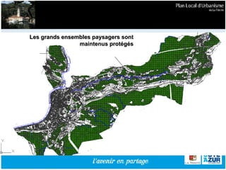 Les grands ensembles paysagers sont maintenus protégés 