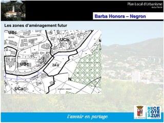 Les zones d’aménagement futur Barba Honora – Negron  