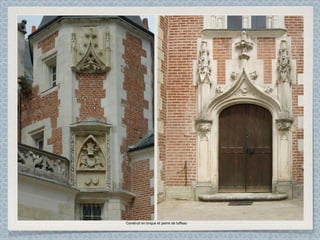 Construit en brique et pierre de tuffeau 