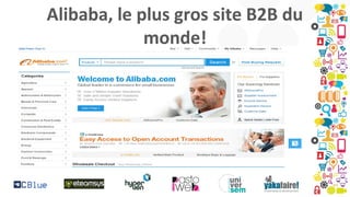 Alibaba, le plus gros site B2B du
monde!

 