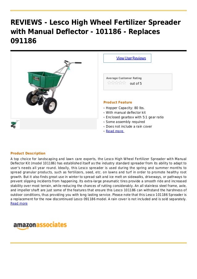 Lesco high wheel fertilizer spreader with manual deflector 101186