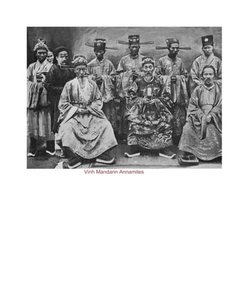 Vinh Mandarin Annamites
 