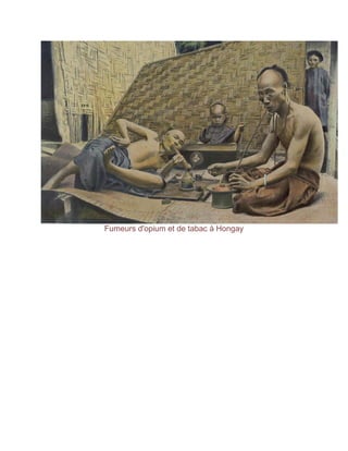Fumeurs d'opium et de tabac à Hongay
 