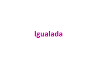 Igualada
 