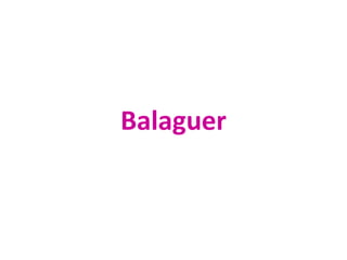 Balaguer
 