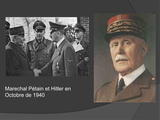 Marechal Pétain et Hitler en
Octobre de 1940
 