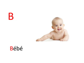 B
Bébé