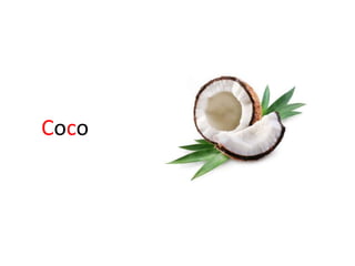 Coco