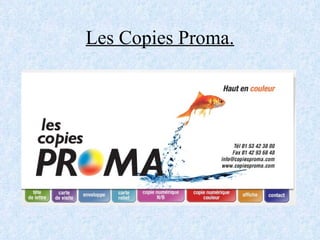Les Copies Proma. 
