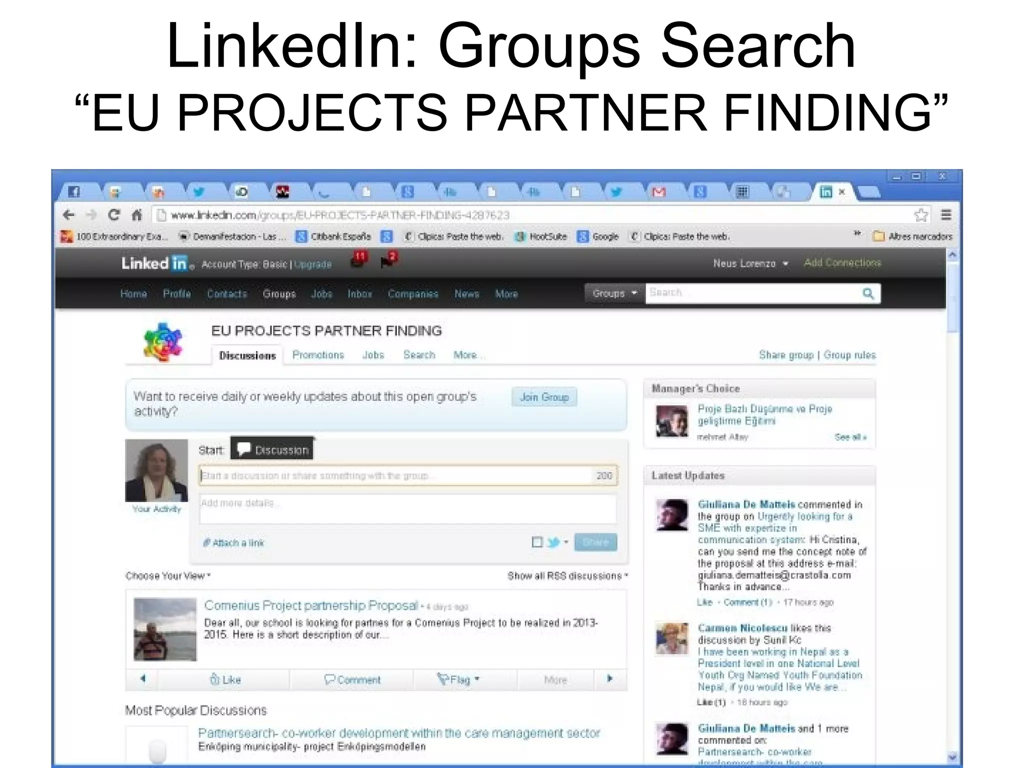 LinkedIn: Groups Search
“EU PROJECTS PARTNER FINDING”
 