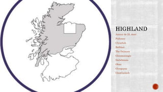 Autour de 25, dont:
Pulteney
Clynelish
Balblair
The Dalmore
Glenmorangie
Dalwhinnie
Oban
Glengoyne
GlenGarioch
 