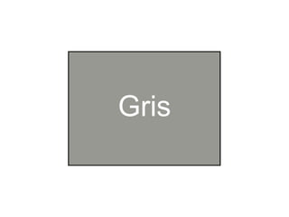 Gris 