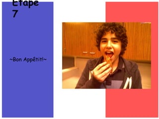 ~Bon Appêtit!~Étape 7