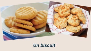 Un biscuit