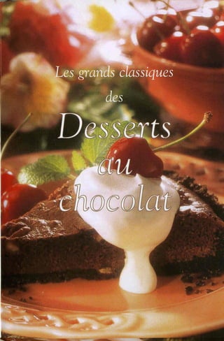 Les desserts au chocolat
