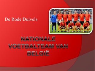 nationale voetbalteam van België De Rode Duivels 