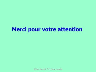 Merci pour votre attention 